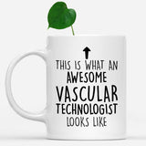 white-mug-Funny-Vascular-Technologist-Mug,-Going-Away-Gifts,-Birthday-Gift-For-Coworkers-803241