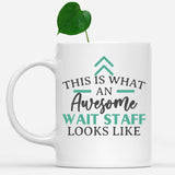 white-mug-Funny-Wait-Staff-Mug-This-Is-What-An-Awesome-Wait-Staff-Looks-Like-903286