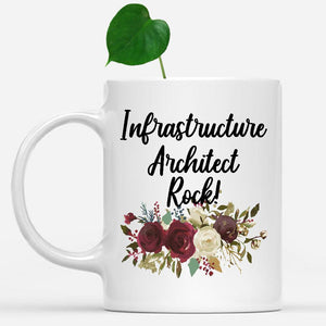 white-mug-Infrastructure-Architect-Rock-Floral-Flowers-Mug,-Unique-Office-Gifts-for-Coworkers-001442