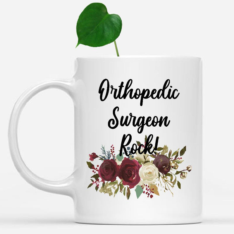 white mug Orthopedic Surgeon Rock Floral Flowers Mug Unique Office Gifts for Coworkers