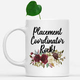 white-mug-Placement-Coordinator-Rock-Floral-Flowers-Mug,-Unique-Office-Gifts-for-Coworkers-002248